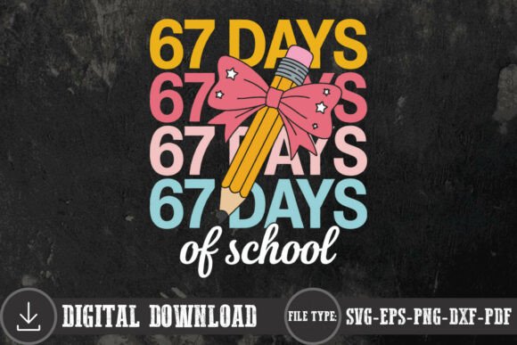 67 Days of School Retro Teacher Shirt Graphics & Crafts