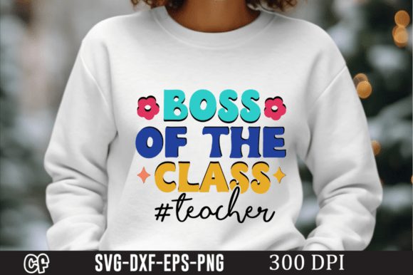 Boss of the Class Teacher Graphics & Crafts