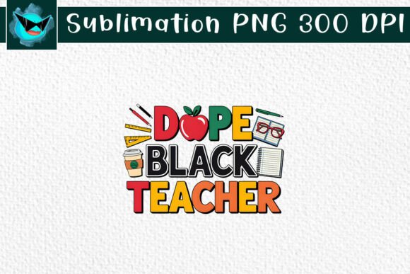 Dope Black Teacher PNG for Crafts & Graphics