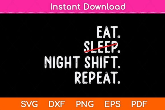 Night Shift SVG for Crafts & Graphics