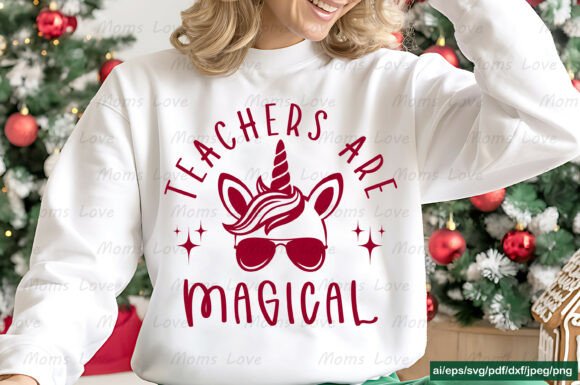 Teachers Are Magical Unicorn SVG Png T Graphics Crafts